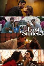 Watch Lust Stories 3 M4uhd