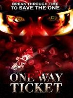 Watch One Way Ticket M4uhd
