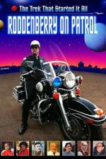Watch Roddenberry on Patrol M4uhd