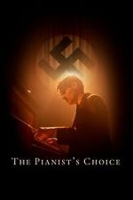 Watch The Pianist\'s Choice M4uhd