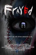 Watch Frayed M4uhd