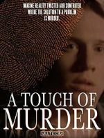 Watch A Touch of Murder M4uhd