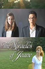 Watch The Miracles of Jeane M4uhd