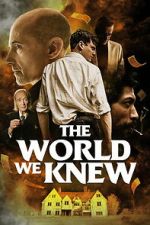Watch The World We Knew M4uhd