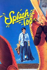 Watch Splash, Too M4uhd