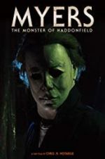 Watch Myers: The Monster of Haddonfield M4uhd