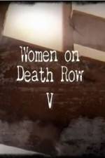 Watch Women On Death Row V M4uhd