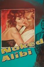 Watch Naked Alibi M4uhd