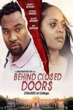 Watch Behind Closed Doors M4uhd