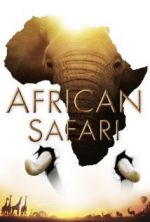 Watch African Safari M4uhd