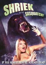 Watch Shriek of the Sasquatch! M4uhd
