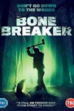 Watch Bone Breaker M4uhd