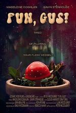 Watch Fun, Gus! (Short 2023) M4uhd
