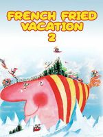 Watch French Fried Vacation 2 M4uhd