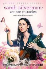 Watch Sarah Silverman: We Are Miracles M4uhd