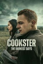 Watch Cookster: The Darkest Days M4uhd