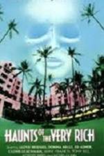 Watch Haunts of the Very Rich M4uhd