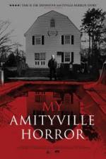 Watch My Amityville Horror M4uhd