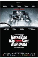 Watch Nossa Vida No Cabe Num Opala M4uhd
