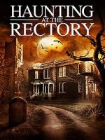 Watch A Haunting at the Rectory M4uhd