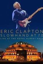 Watch Eric Clapton Live at the Royal Albert Hall M4uhd
