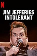 Watch Jim Jefferies: Intolerant M4uhd