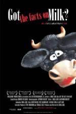 Watch Got the Facts on Milk? M4uhd