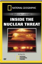 Watch National Geographic Inside the Nuclear Threat M4uhd