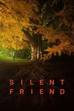Watch Silent Friend M4uhd