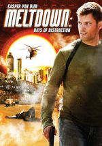 Watch Meltdown: Days of Destruction M4uhd