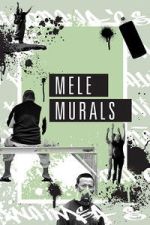 Watch Mele Murals M4uhd