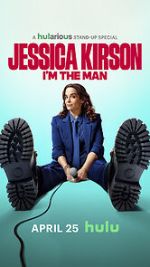 Watch Jessica Kirston: I\'m the Man (TV Special 2025) M4uhd
