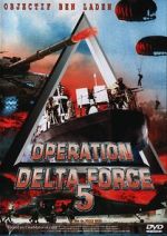 Watch Operation Delta Force 5: Random Fire M4uhd