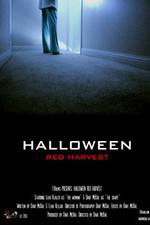 Watch Halloween Red Harvest M4uhd