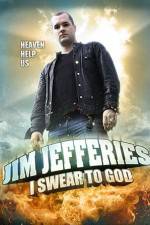 Watch Jim Jefferies: I Swear to God M4uhd