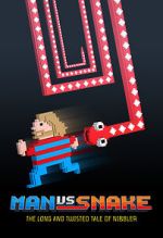 Watch Man vs Snake: The Long and Twisted Tale of Nibbler M4uhd