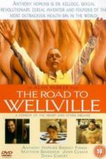 Watch The Road to Wellville M4uhd