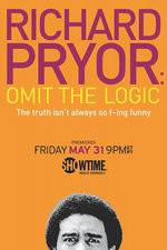 Watch Richard Pryor: Omit the Logic M4uhd