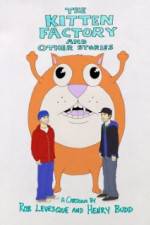 Watch The Kitten Factory and Other Stories M4uhd
