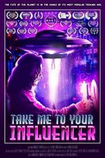 Watch Take Me to Your Influencer (Short 2023) M4uhd