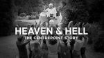 Watch Heaven and Hell - The Centrepoint Story M4uhd