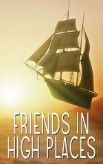 Watch Friends in High Places M4uhd