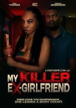 Watch My Killer Ex Girlfriend M4uhd