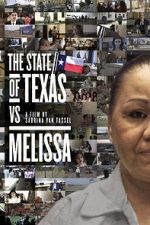 Watch The State of Texas vs. Melissa M4uhd