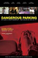 Watch Dangerous Parking M4uhd