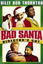 Watch Bad Santa M4uhd