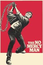 Watch The No Mercy Man M4uhd