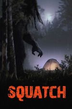 Watch Squatch M4uhd