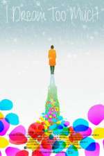 Watch I Dream Too Much M4uhd