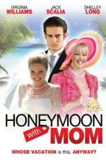 Watch Honeymoon with Mom M4uhd
